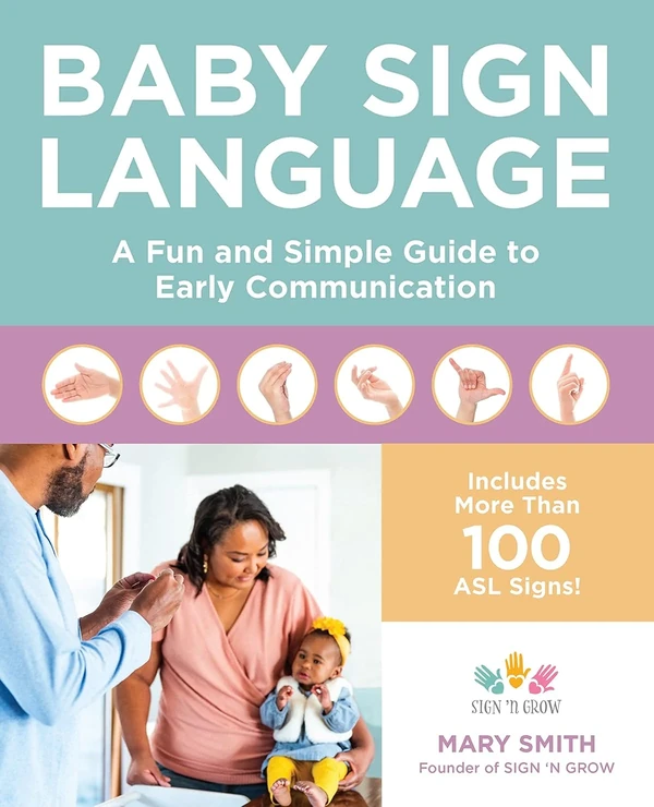Baby Sign Language  A Fun and Simple Guide to Earl awhd ca 0760375747 1