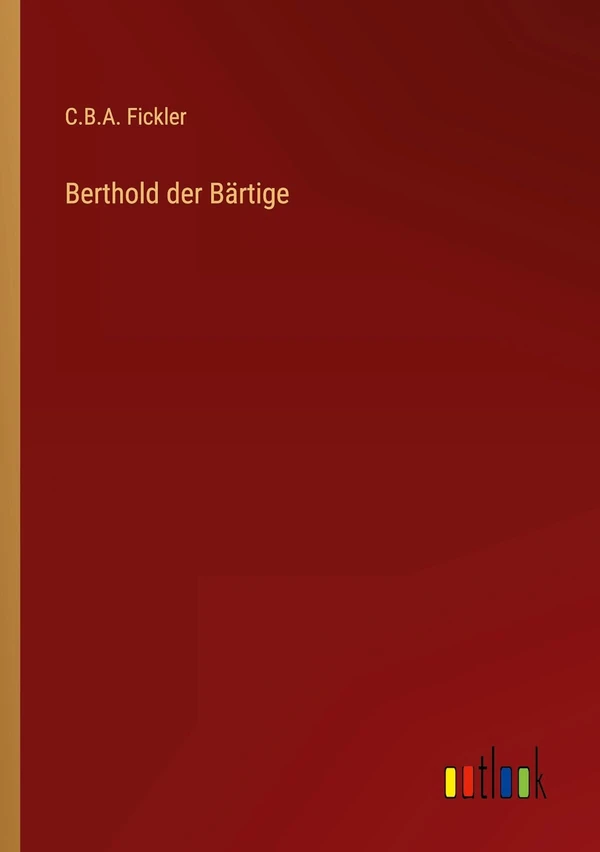 Berthold der B rtige awhd ca 3368012940 1