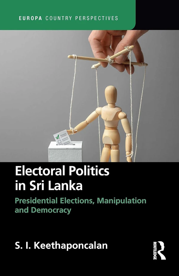 Electoral Politics in Sri Lanka  Presidential Elec awhd ca 103230359x 1