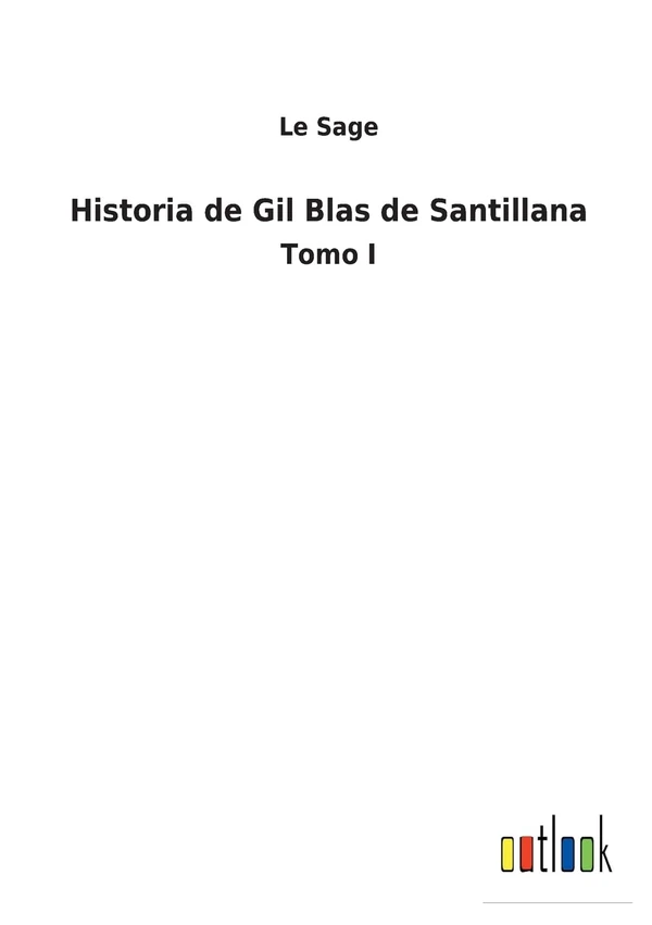 Historia de Gil Blas de Santillana  Tomo I awhd ca 3752493720 1