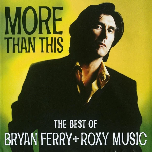 More Than This  Best of Roxy Music awhd ca b000006yo2 1