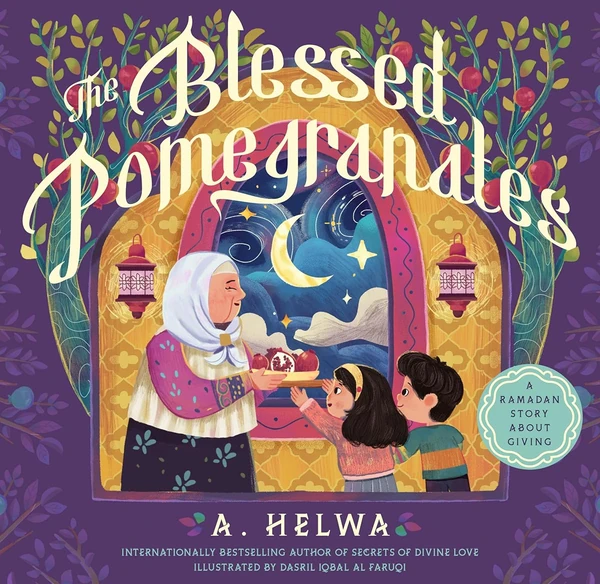 The Blessed Pomegranates  A Ramadan Story About Gi awhd ca 1638191492 1