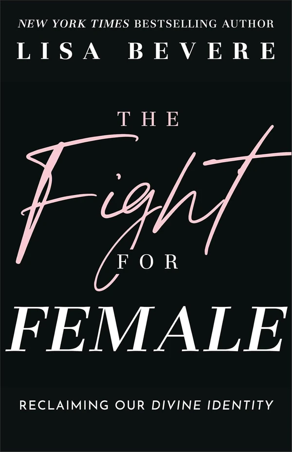 The Fight for Female  Reclaiming Our Divine Identi awhd ca 0800736877 1