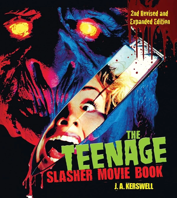 The Teenage Slasher Movie Book  2nd Revised and Ex awhd ca 1620083078 1