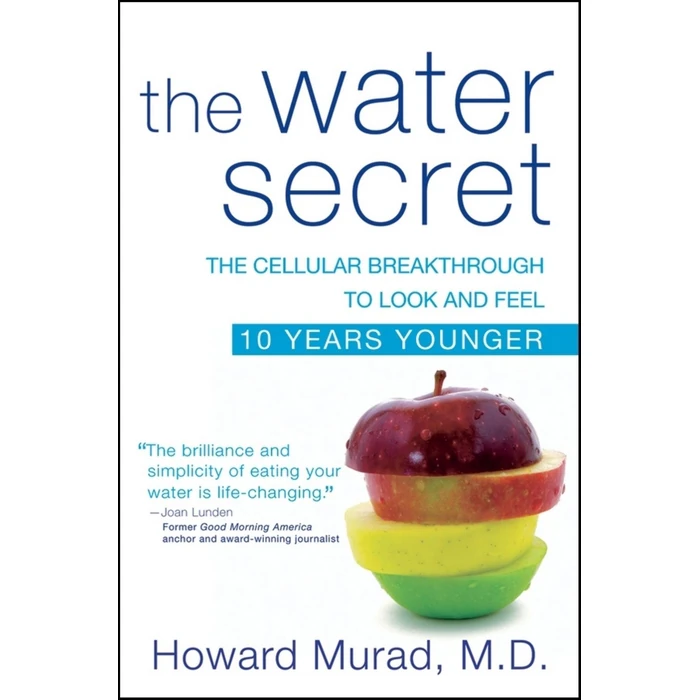 The Water Secret: The Cellular Breakthrough to Look and Feel 10 Years Younger by Wiley - Used - Acceptable condition - US$6.25