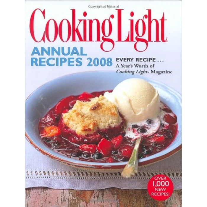 Cooking Light Annual Recipes 2008: EVERY RECIPE...A Year's Worth of Cooking Light Magazine by Oxmoor House - Used - Good condition - US$1.74