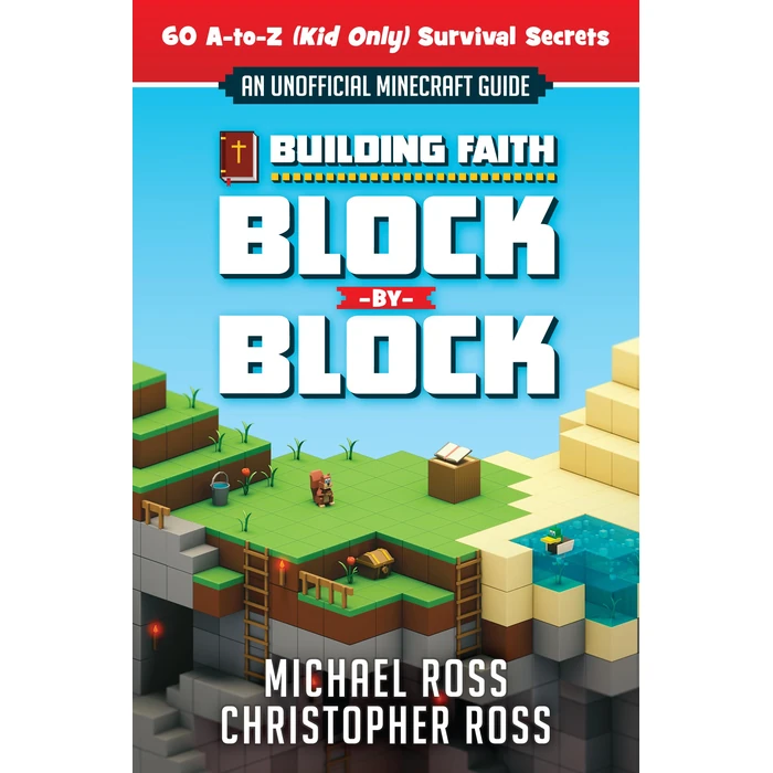 Building Faith Block by Block: [An Unofficial Minecraft Guide] 60 A-to-Z (Kid Only) Survival Secrets by Harvest House Publishers - Used - Good condition - US$1.95