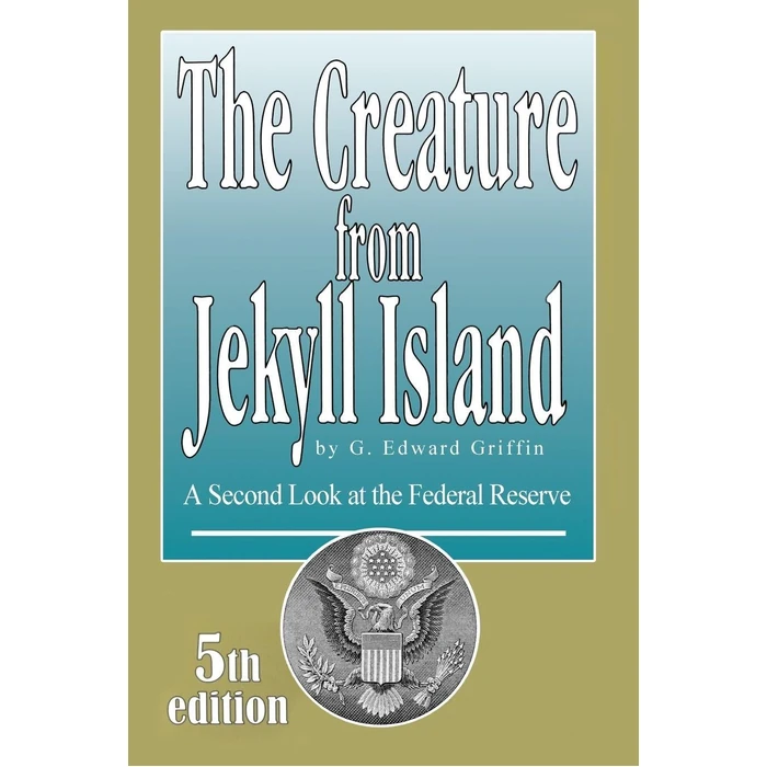 The Creature from Jekyll Island: A Second Look at the Federal Reserve by American Media - Used - Good condition