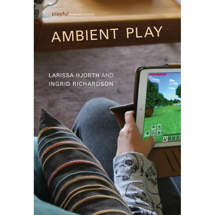 Ambient Play (Playful Thinking) by MIT Press - Used - Like New condition
