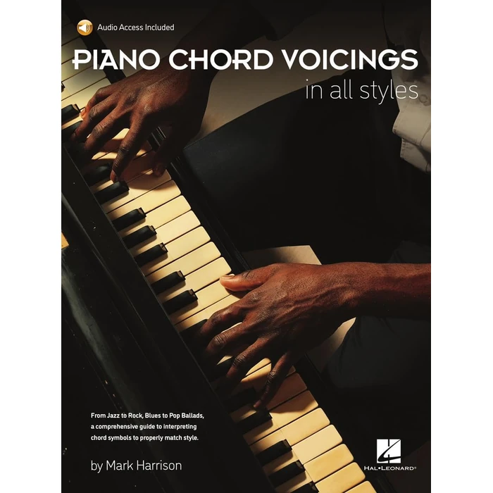 Piano Chord Voicings in All Styles: with Audio Access Included, by Mark Harrison | Piano Keyboard chord voicing guide for blues jazz rock Gospel pop lead sheets and contemporary styles modern players by Hal Leonard - Image 2