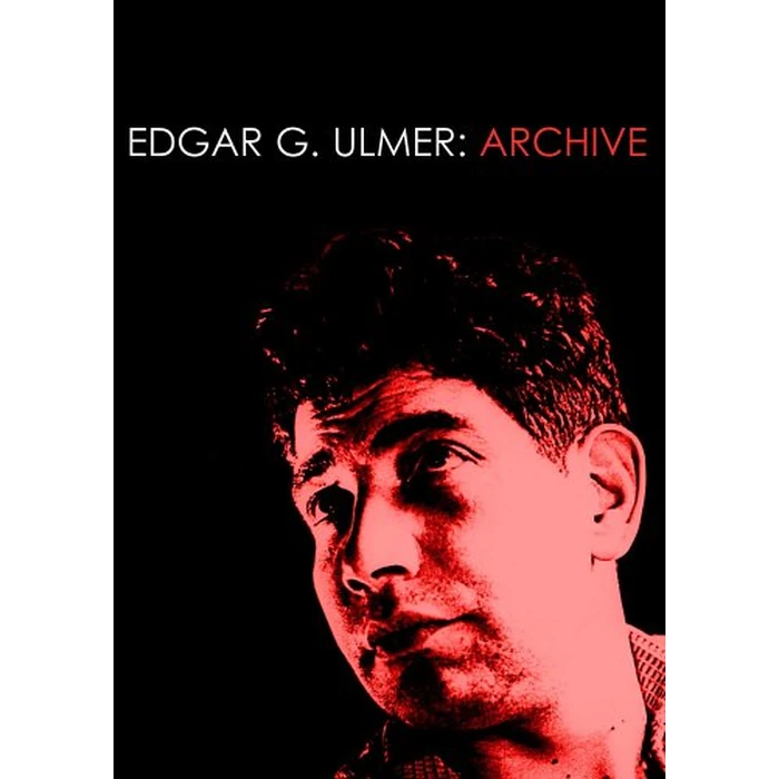 Edgar G. Ulmer - Archive by Image Entertainment - Image 1