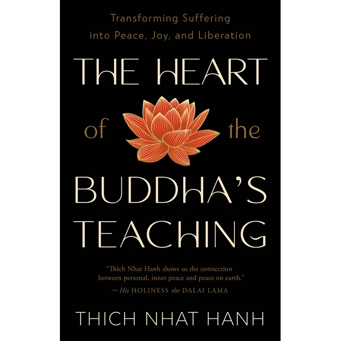 The Heart of the Buddha's Teaching: Transforming Suffering into Peace, Joy, and Liberation by Harmony Books - Used - Acceptable condition