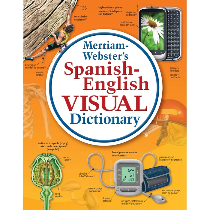 Merriam-Webster’s Spanish-English Visual Dictionary - Features 8,000+ Full-Color Illustrations & 22,500 Terms by Merriam-Webster - Used - Good condition