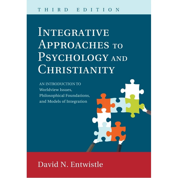 Integrative Approaches to Psychology and Christianity, 3rd edition: An Introduction to Worldview Issues, Philosophical Foundations, and Models of Integraiton by Cascade Books - Used - Good condition