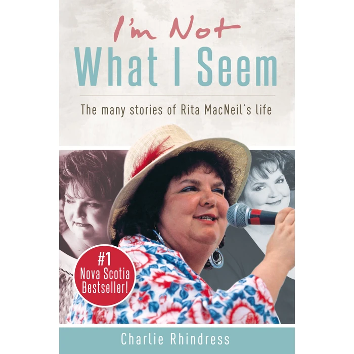 I'm Not What I Seem: The many stories of Rita MacNeil's life by Formac - Image 1
