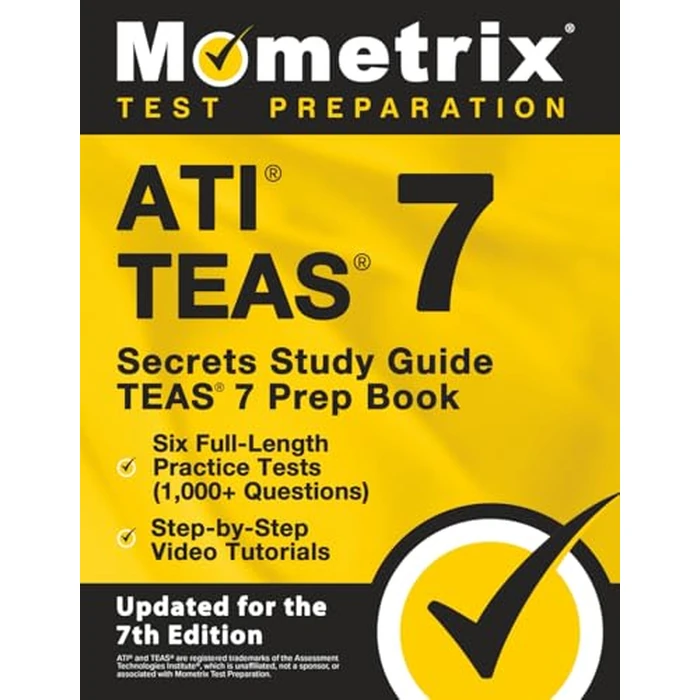 ATI TEAS Secrets Study Guide: TEAS 7 Prep Book, Six Full-Length Practice Tests (1,000+ Questions), Step-by-Step Video Tutorials: [Updated for the 7th Edition] by Mometrix - Image 3