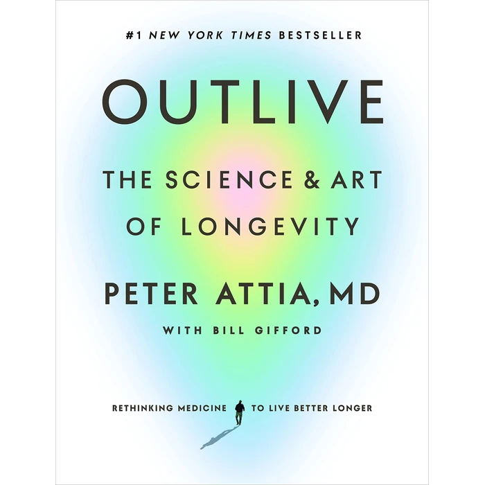 Outlive: The Science and Art of Longevity by Harmony Books - Image 2