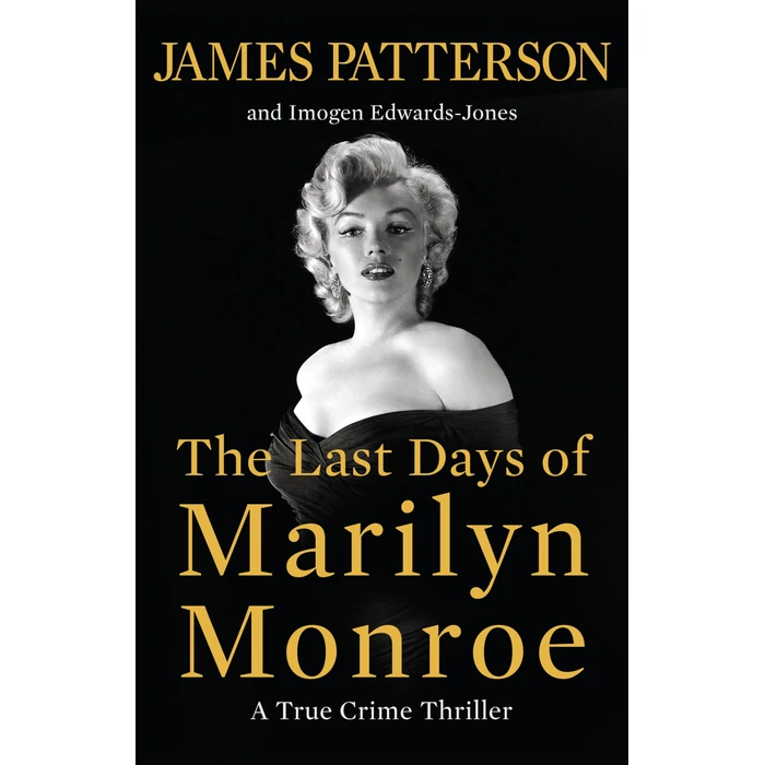 The Last Days of Marilyn Monroe: A True Crime Thriller by LITTLE, BROWN - Used - Good condition - US$5.99