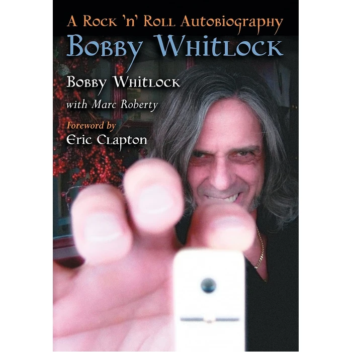 Bobby Whitlock: A Rock 'n' Roll Autobiography by McFarland - Used - Very Good condition - US$19.74