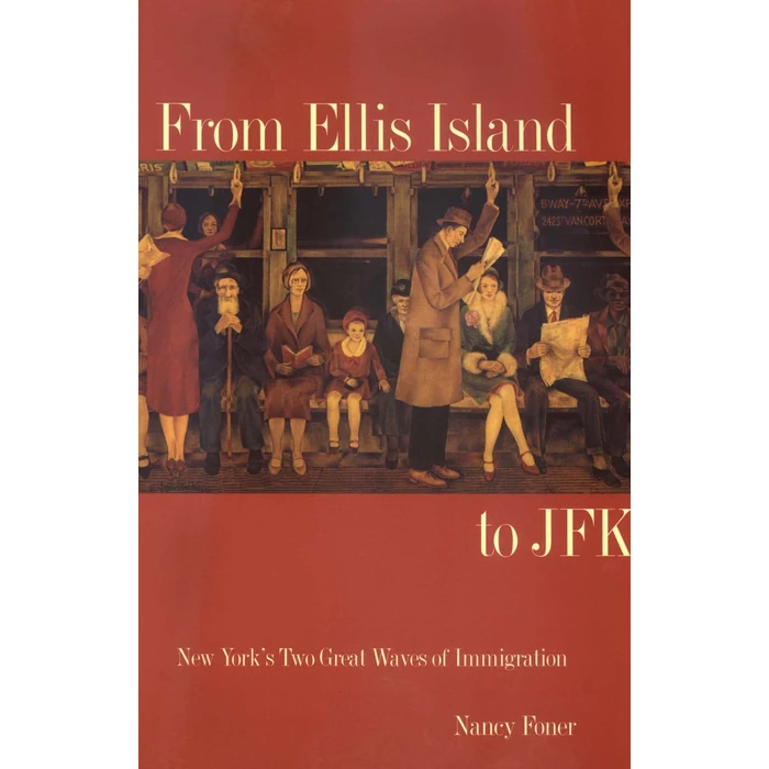 From Ellis Island to JFK: New York`s Two Great Waves of Immigration by Yale University Press - Used - Good condition