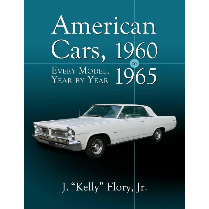 American Cars, 1960-1965: Every Model, Year by Year by McFarland - Used - Like New condition