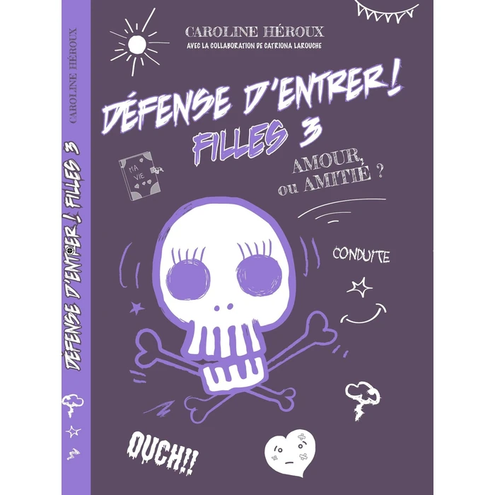 Défense d'entrer! Filles 03 : Amour, ou amitié ? by Défendu - Used - Like New condition