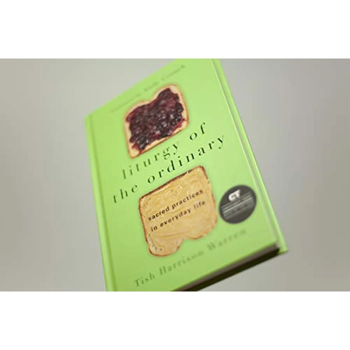 Liturgy of the Ordinary: Sacred Practices in Everyday Life by IVP Formatio - Image 2