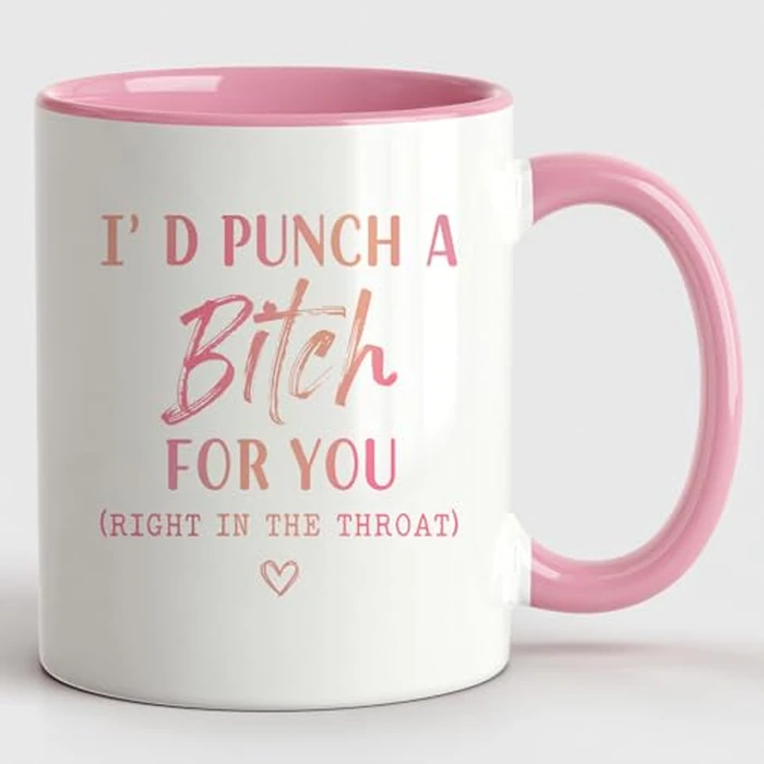 MQPPKJ I'd Punch a Bitch for You Coffee Mug, Funny Bad Assed Women's Gifts for Women, Mom, Sister, Bff, Friend, Aunt, Boss, Coworker Christmas Birthday by MQPPKJ - Image 1
