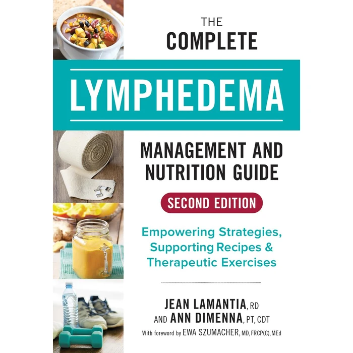 The Complete Lymphedema Management and Nutrition Guide: Empowering Strategies, Supporting Recipes and Therapeutic Exercises by Robert Rose - Used - Like New condition - CA$18.57