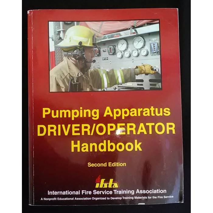 Pumping Apparatus: Driver Operator's Handbook by Brand: Intl Fire Service Training Assn - Used - Acceptable condition