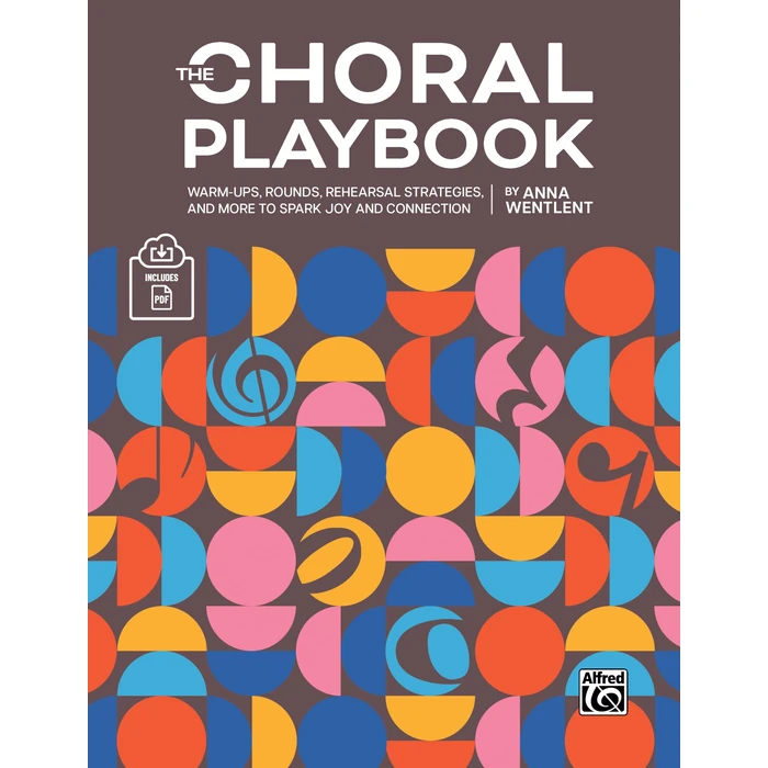 The Choral Playbook: Warm-Ups, Rounds, Rehearsal Strategies, and More to Spark Joy and Connection, Book & Online PDF by Alfred Music - Used - Like New condition - US$23.87