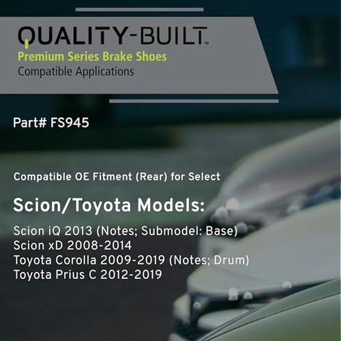 QUALITY-BUILT Rear Drum Brake Shoes, FS945, Compatible with 2008-2019 Scion/Toyota (Corolla,iQ,Prius C,xD) by Quality-Built - Image 2