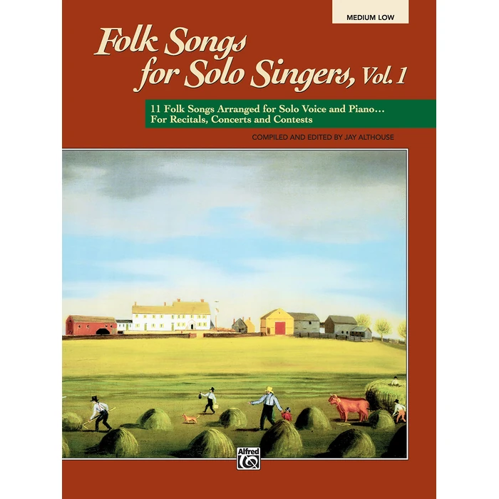 Folk Songs for Solo Singers, Vol 1: 11 Folk Songs Arranged for Solo Voice and Piano . . . For Recitals, Concerts, and Contests (Medium Low Voice) by Alfred Music - Used - Acceptable condition