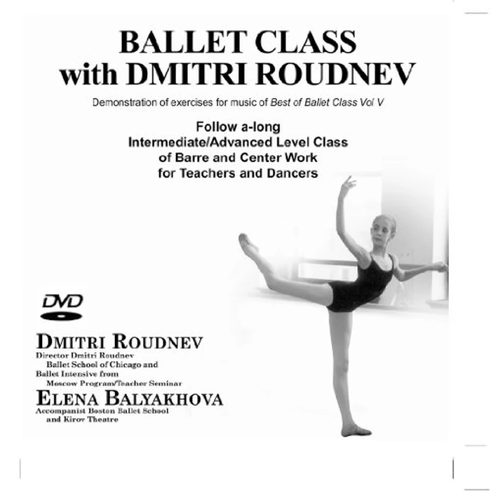 Ballet Class with Dmitri Roudnev: Demonstration of Exercises for Music of Best of Ballet Class, Vol. V by Roudnev Class Music and Video - Used - Good condition