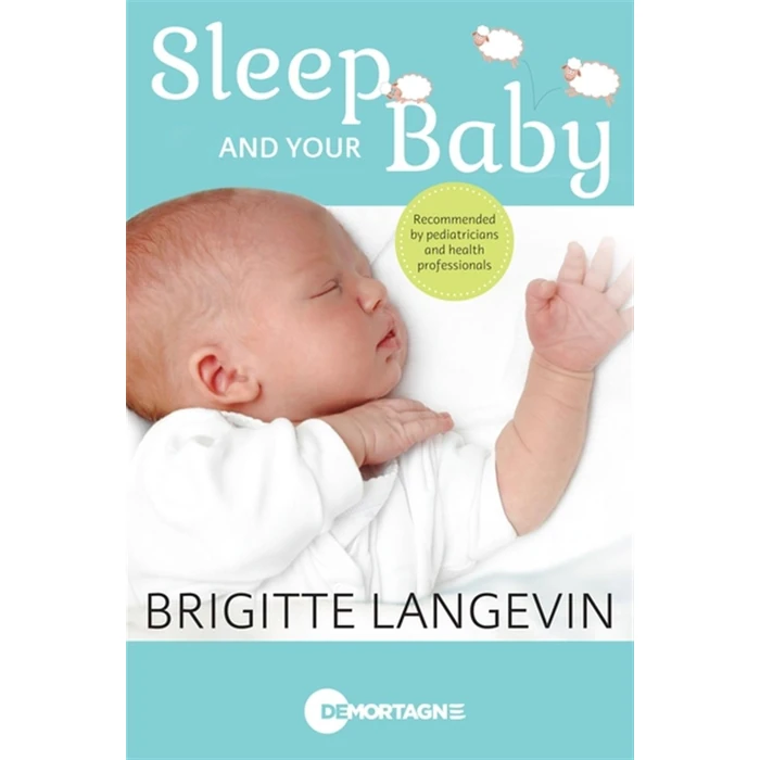 Sleep and your baby by publisher:De Mortagne - Used - Like New condition