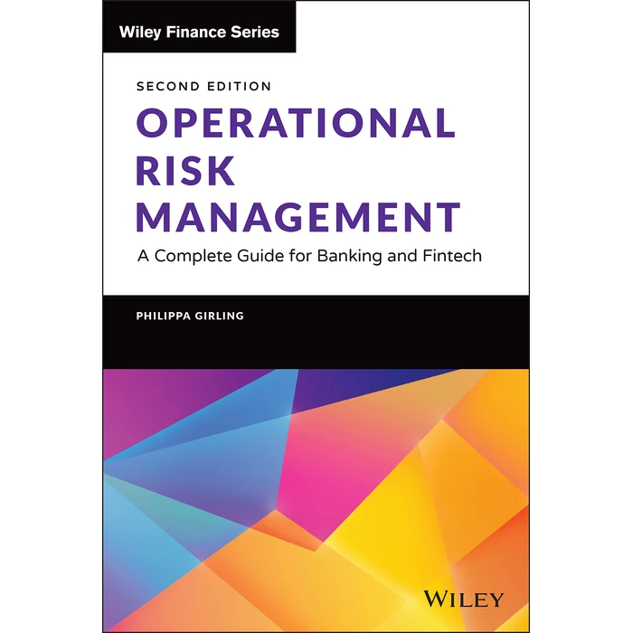 Operational Risk Management: A Complete Guide for Banking and Fintech (Wiley Finance) by Wiley - Used - Good condition