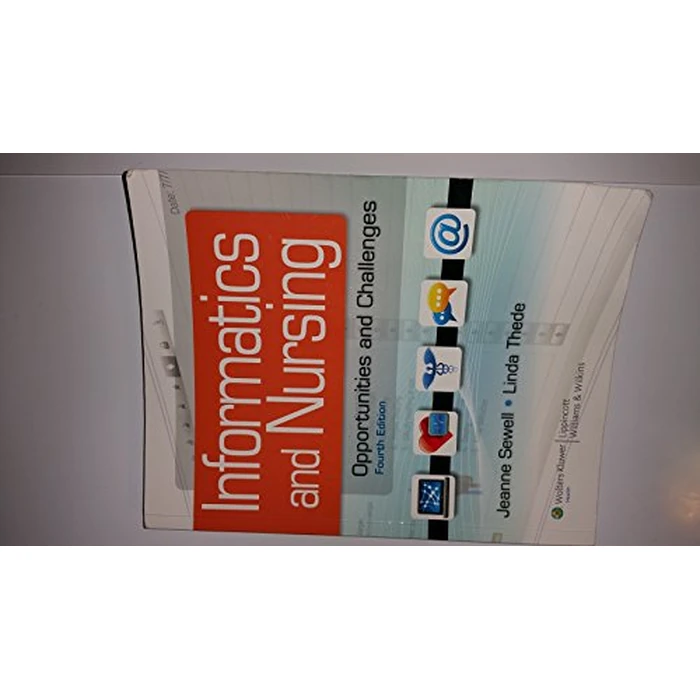 Informatics and Nursing: Opportunities and Challenges by Lippincott Williams & Wilkins - Image 1