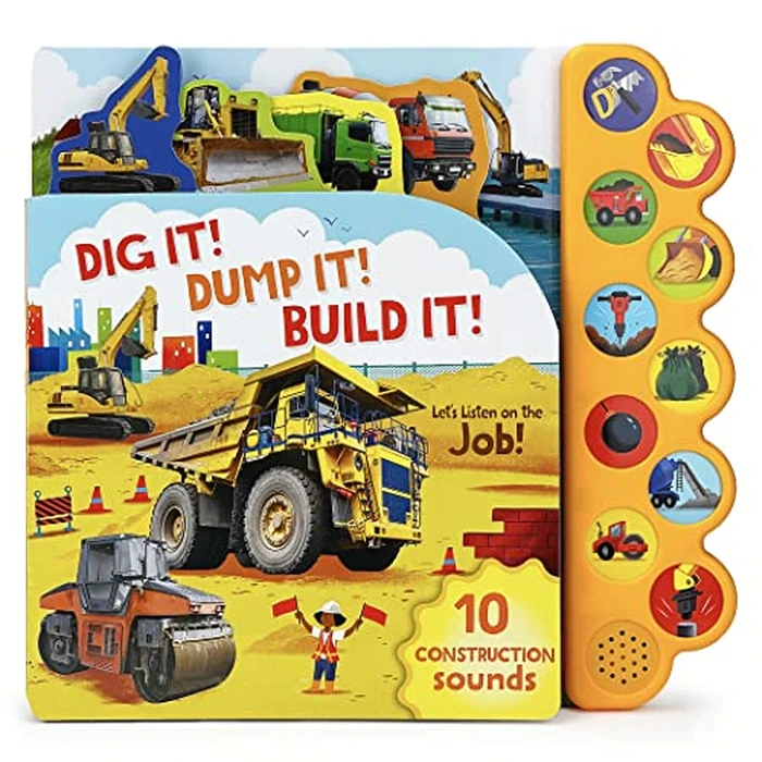 Dig It! Dump It! Build It! 10-Button Sound Book for Little Construction Lovers, Ages 2-7 by Cottage Door Press - Used - Acceptable condition