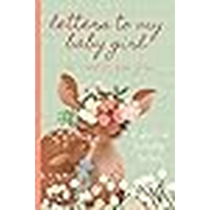 Letters To My Baby Girl As I Watch You Grow: Birthday Letter Prompt Journal, A Thoughtful Gift For New Mothers & Parents. Write Memories Now, Read ... Time Capsule Keepsake Forever. Deer, Green. by Majosta - Image 3