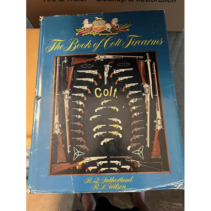 The book of Colt firearms by Robert Q. Sutherland - Used - Very Good condition - US$160.00