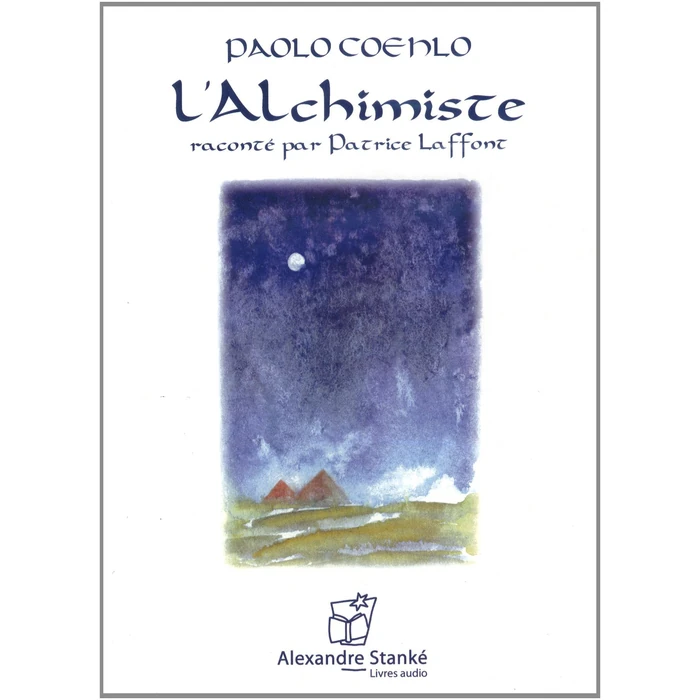 L'Alchimiste- CD - MP3: Raconté par Patrice Laffont by Alexandre Stanké - Used - Like New condition