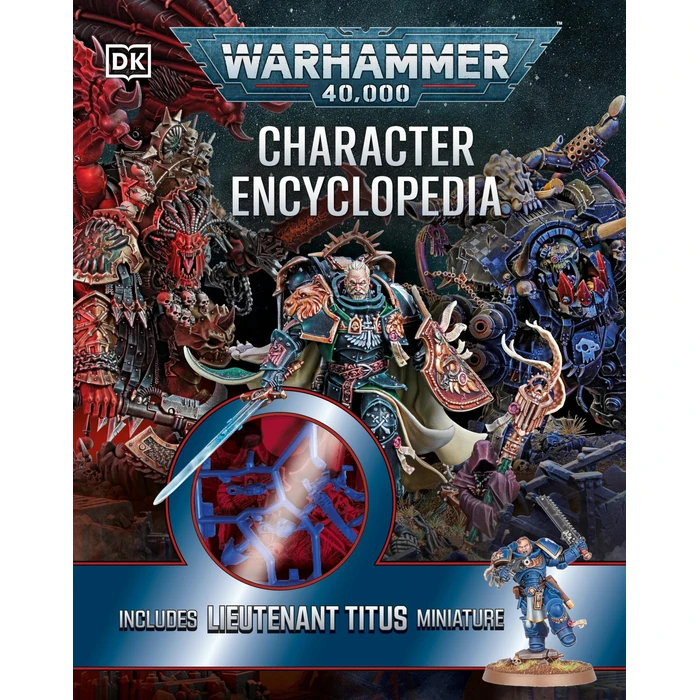 Warhammer 40,000 Character Encyclopedia: Includes Lieutenant Titus Miniature by DK - Used - Like New condition