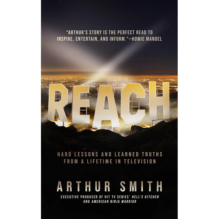Reach: Hard Lessons and Learned Truths from a Lifetime in Television by Blackstone Publishing - Used - Very Good condition