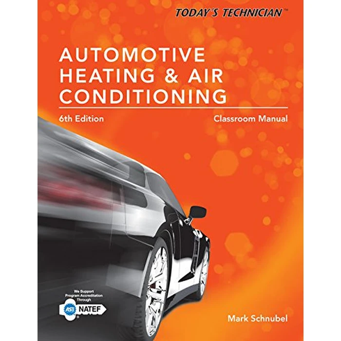 Today's Technician:: Automotive Heating & Air Conditioning Classroom Manual by Cengage Learning - Used - Good condition