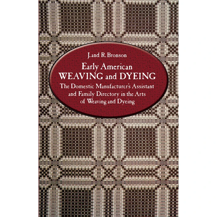 Early American Weaving and Dyeing by Dover Publications - Used - Good condition