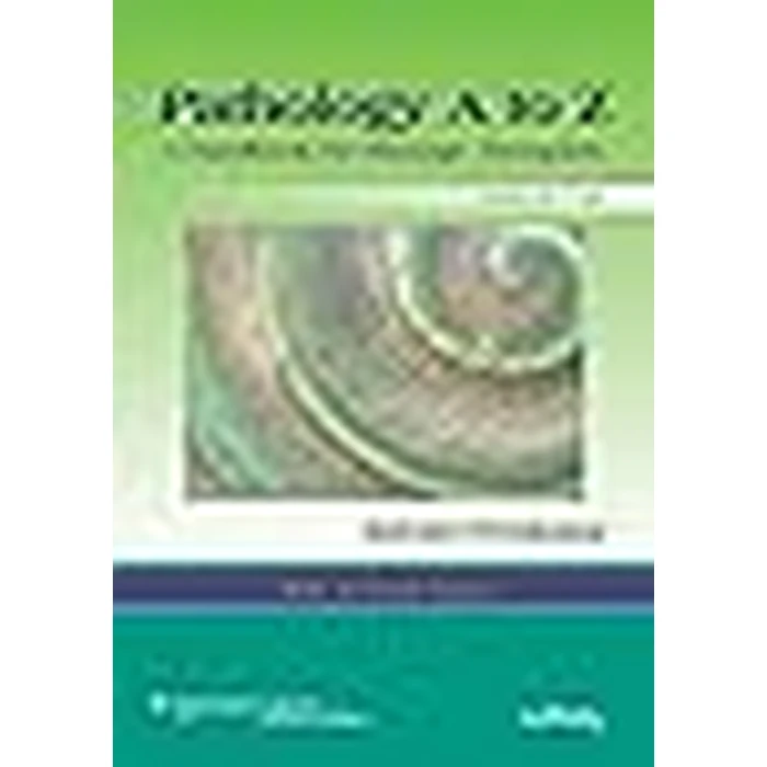 Pathology A to Z: A Handbook for Massage Therapists by Lippincott Williams & Wilkins - Image 2