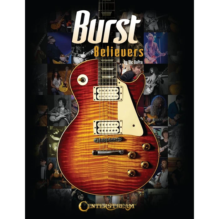 Burst Believers by Vic DaPra | Gibson Les Paul Sunburst Guitar Reference Book | Vintage Electric Guitar Collector Guide with Photos and Serial Index | Rock Music History Book for Guitarists by Centerstream Publications - Used - Like New condition