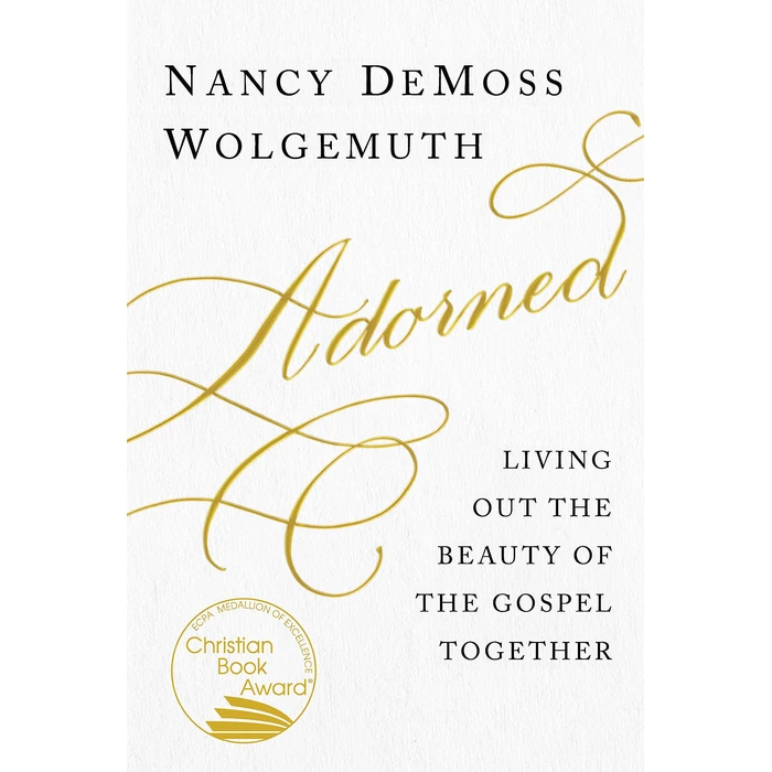 Adorned: Living Out the Beauty of the Gospel Together by Moody Publishers - Image 1