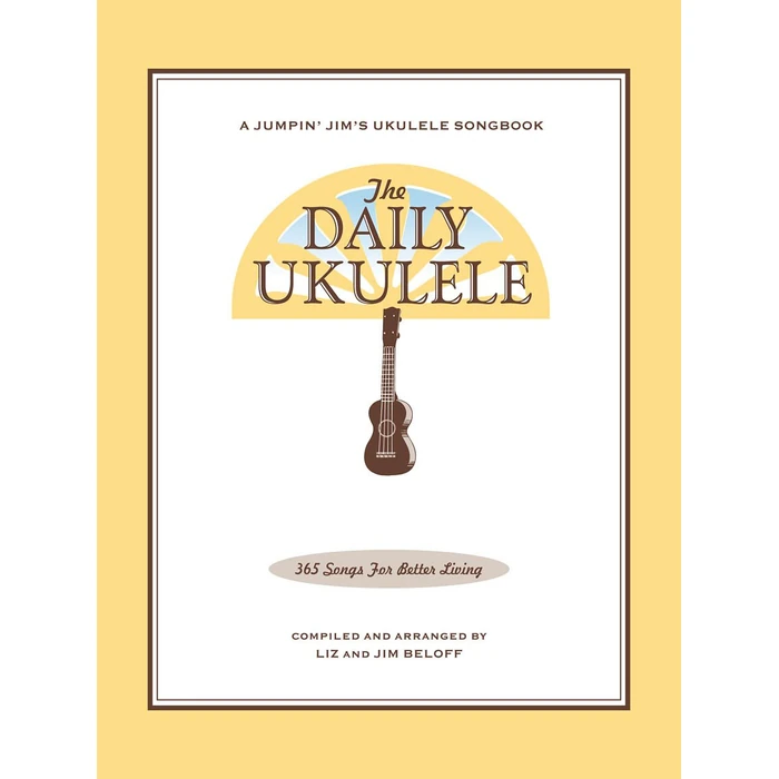 The Daily Ukulele Songbook by Jim and Liz Beloff | 365 Easy Songs for Ukulele with Chords and Lyrics | Ukulele Sheet Music for All Levels | Folk Pop and Classic Favorites for Lessons and Practice by Hal Leonard - Used - Good condition - US$26.87