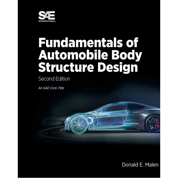 Fundamentals of Automobile Body Structure Design, 2nd Edition by SAE International - Used - Good condition